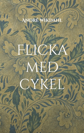 Flicka med cykel (e-bok) av André Wikdahl