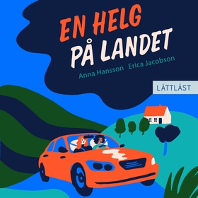 En helg på landet (lättläst) (ljudbok) av Anna 