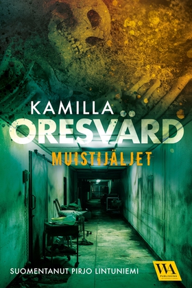 Muistijäljet (e-bok) av Kamilla Oresvärd