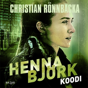 Henna Björk: Koodi (ljudbok) av Christian Rönnb