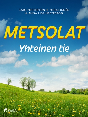 Metsolat – Yhteinen tie (e-bok) av Carl Mestert