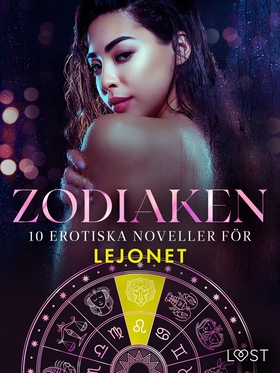 Zodiaken: 10 Erotiska noveller för Lejonet (e-b