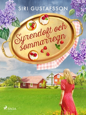 Syrendoft och sommarregn (e-bok) av Siri Gustaf