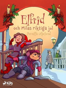 Elfrid och Milas riktiga jul (e-bok) av Pernill