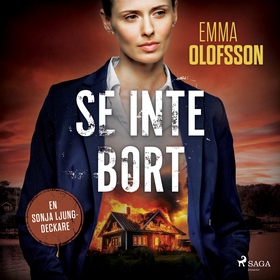 Se inte bort (ljudbok) av Emma Olofsson