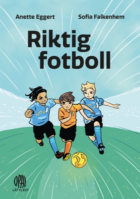 Riktig fotboll (e-bok) av Anette Eggert