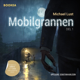 Mobilgrannen. Del 1 (ljudbok) av Michael Lust