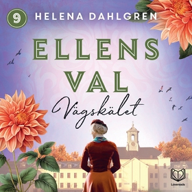 Ellens val: Vägskälet (ljudbok) av Helena Dahlg