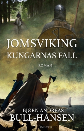 Jomsviking. Kungarnas fall (e-bok) av Bjørn And