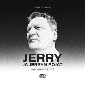 Jerry ja Jerryn pojat - värvärin tarina (ljudbo