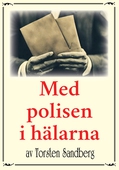 Med polisen i hälarna. Återutgivning av deckarnovell från 1945