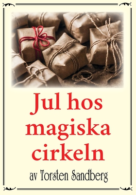 Julklappar hos Magiska cirkeln. Återutgivning a