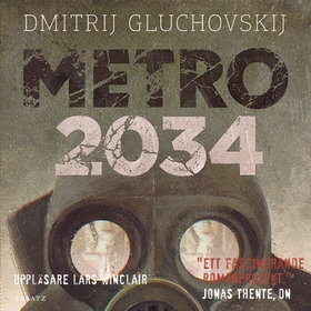 Metro 2034 (ljudbok) av Dmitrij Gluchovskij