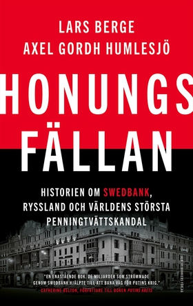 Honungsfällan : historien om Swedbank, Ryssland