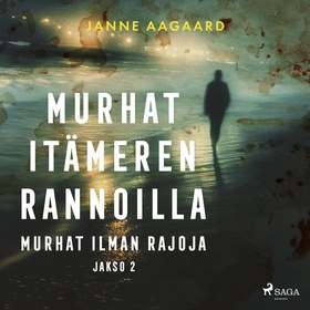 Murhat Itämeren rannoilla 2: Murhat ilman rajoj