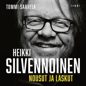 Heikki Silvennoinen (ljudbok) av Tommi Saarela