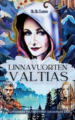 Linnavuorten valtias: Kadonneen valtakunnan aikakirjat 4