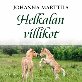 Helkalan villikot (ljudbok) av Johanna Marttila