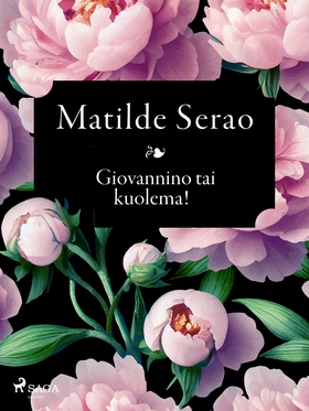 Giovannino tai kuolema! (e-bok) av Matilde Sera