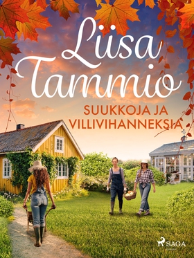 Suukkoja ja villivihanneksia (e-bok) av Liisa T