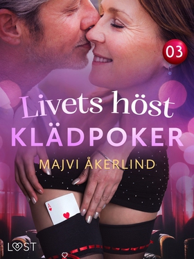 Livets höst 3: Klädpoker - erotisk novell (e-bo