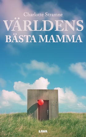 Världens bästa mamma (e-bok) av Charlotte Stram
