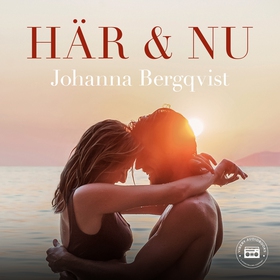 Här och nu (ljudbok) av Johanna Bergqvist