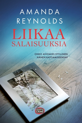 Liikaa salaisuuksia (e-bok) av Amanda Reynolds