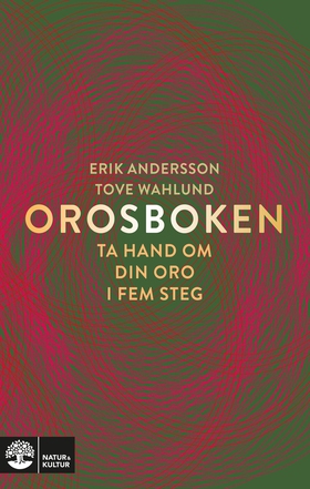 Orosboken (e-bok) av Erik Andersson, Tove Wahlu