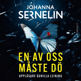 En av oss måste dö (ljudbok) av Johanna Serneli