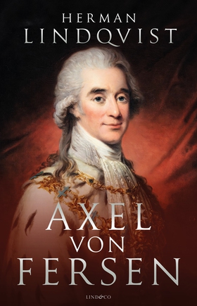 Axel von Fersen (e-bok) av Herman Lindqvist