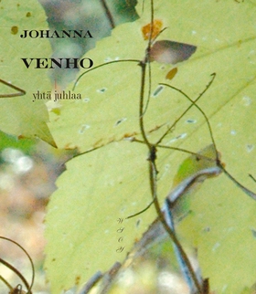 Yhtä juhlaa (e-bok) av Johanna Venho