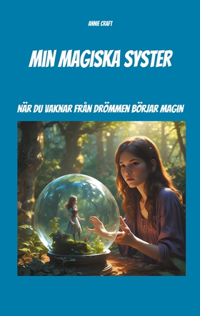 Min magiska syster: När du vaknar från drömmen