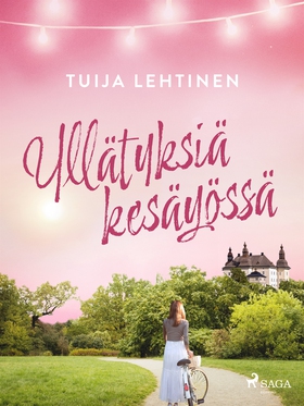 Yllätyksiä kesäyössä (e-bok) av Tuija Lehtinen