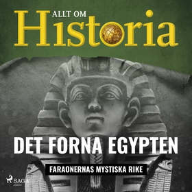 Det forna Egypten - Faraonernas mystiska rike (