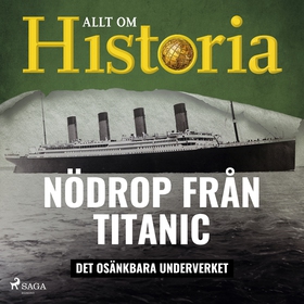 Nödrop från Titanic - Det osänkbara underverket