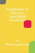 Footprints in Heaven: Jalanjäljet taivaassa