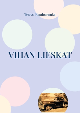 Vihan lieskat (e-bok) av Teuvo Ruohoranta