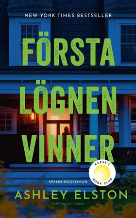 Första lögnen vinner (e-bok) av Ashley Elston