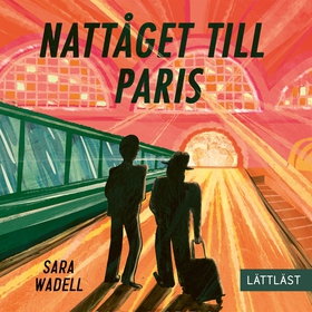 Nattåget till Paris (lättläst) (ljudbok) av Sar