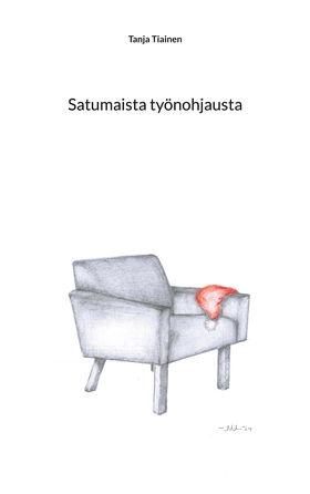 Satumaista työnohjausta (e-bok) av Tanja Tiaine