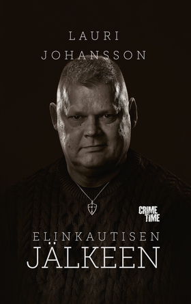 Elinkautisen jälkeen (e-bok) av Lauri Johansson