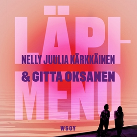 Läpimeno (ljudbok) av Nelly Juulia Kärkkäinen,
