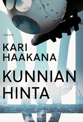 Kunnian hinta (e-bok) av Kari Haakana