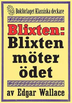 Blixten: Blixten möter ödet. Deckarnovell från 