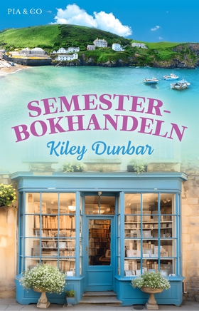 Semesterbokhandeln (e-bok) av Kiley Dunbar