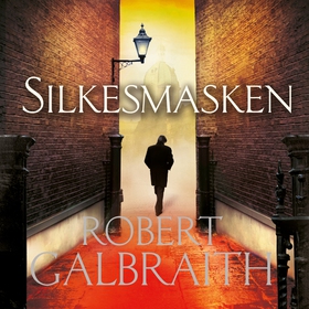 Silkesmasken (ljudbok) av Robert Galbraith