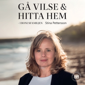 Gå vilse och hitta hem - i bonusfamiljen (ljudb