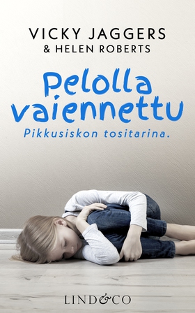 Pelolla vaiennettu (e-bok) av Vicky Jaggers, He