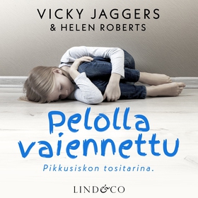 Pelolla vaiennettu (ljudbok) av Vicky Jaggers, 